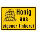 Werbeschild gelb 35 x 25 cm Honig aus eigener Imkerei