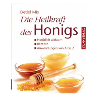 Buch "Die Heilkraft des Honigs"